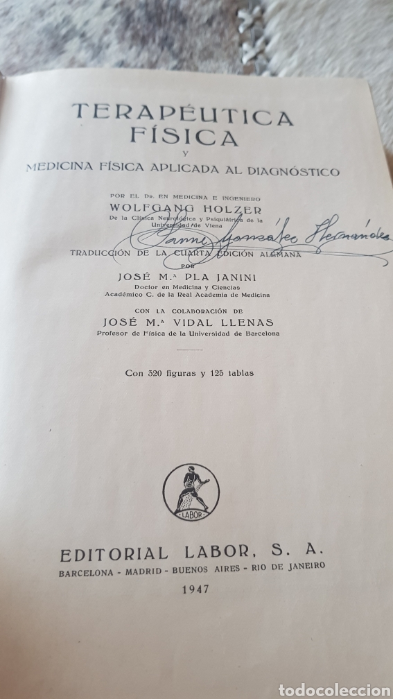 Livres d'occasion: Libro terap&eacute;utica f&iacute;sica 1947 por holzer firmado por m&eacute;dico