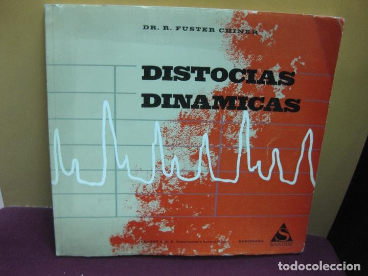 Second hand books: DISTOCIAS DINAMICAS., DR. R. FUSTER CHINER. SANDOZ 1964