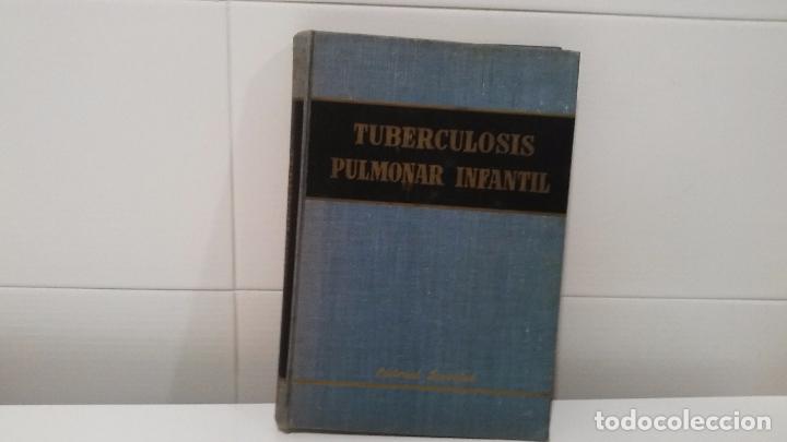 Libros de segunda mano: TUBERCULOSIS PULMONAR INFANTIL - Foto 1