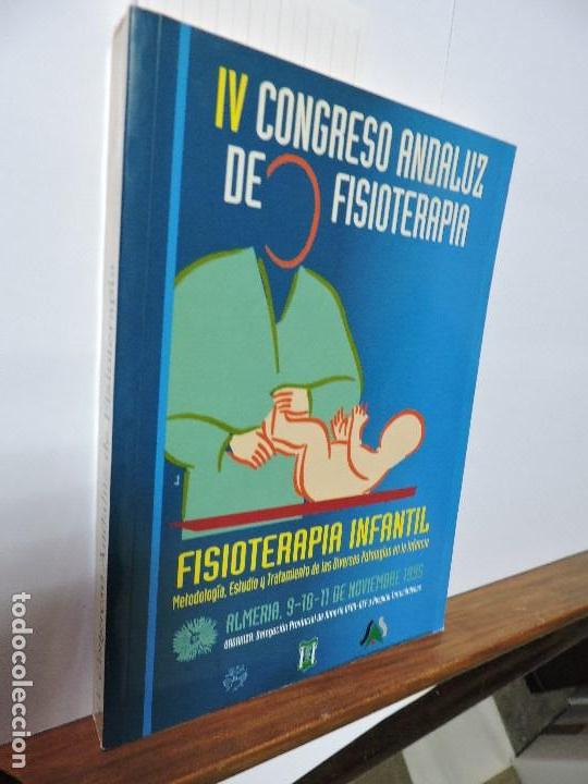 Gebrauchte B&uuml;cher: IV Congreso Andaluz de Fisioterapia. Almer&iacute;a 1996