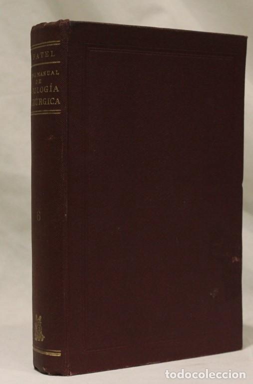 Livres d'occasion: Nuevo manual de patolog&iacute;a quir&uacute;rgica,Tomo VI,Patolog&iacute;a del aparato genito-urinario masculino y femen