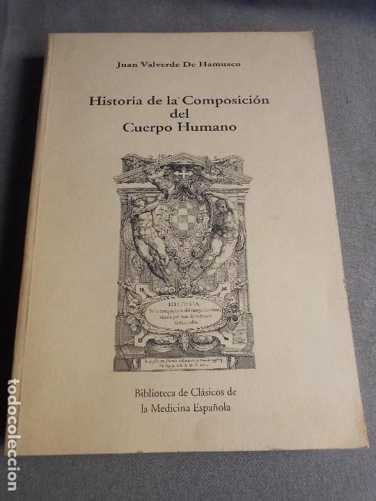 Libros de segunda mano: HISTORIA DE LA COMPOSICION DEL CUERPO HUMANO - Foto 1