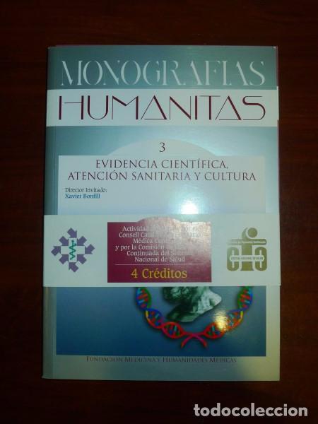 Libri di seconda mano: MONOGRAF&Iacute;AS HUMANITAS. 3 : Evidencia cient&iacute;fica, atenci&oacute;n sanitaria y cultura