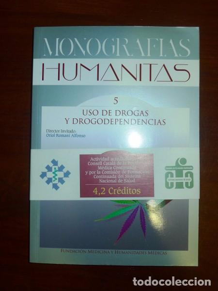Second hand books: MONOGRAF&Iacute;AS HUMANITAS. 5 : Uso de drogas y drogodependencias / Director invitado: Oriol Roman&iacute; Alfon