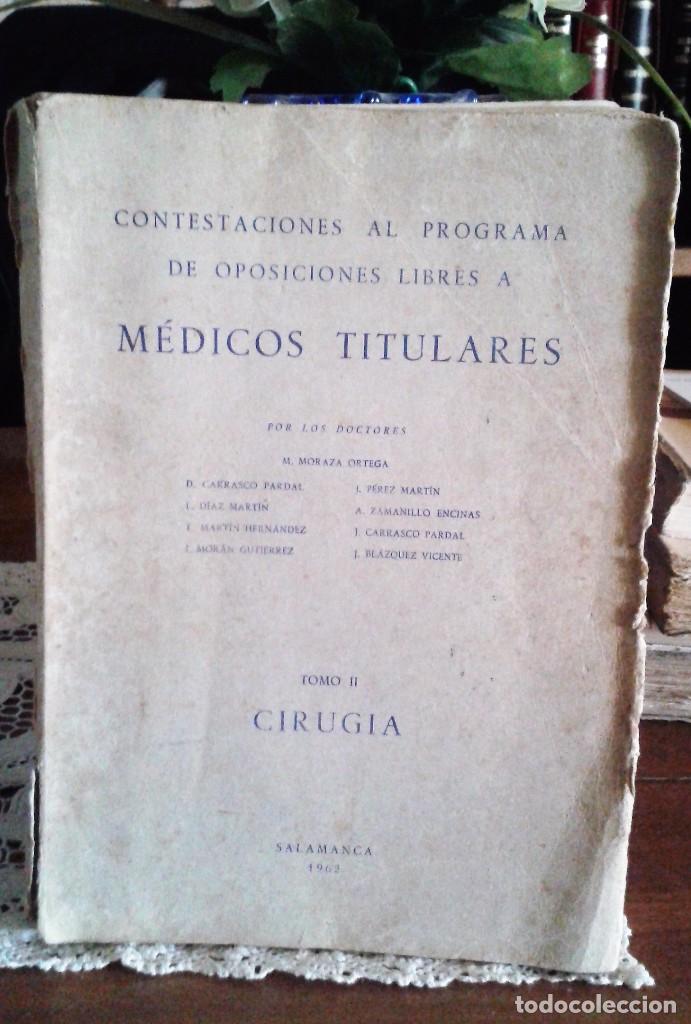 Livres d'occasion: M&Eacute;DICOS TITULARES CIRUG&Iacute;A II CONTESTACIONES AL PROGRAMA DE OPOSICIONES SALAMANCA 1962
