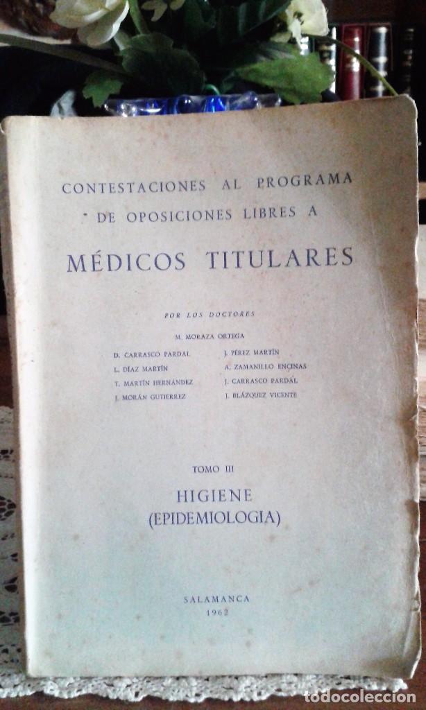 Livres d'occasion: M&Eacute;DICOS TITULARES HIGIENE III CONTESTACIONES AL PROGRAMA DE OPOSICIONES SALAMANCA 1962