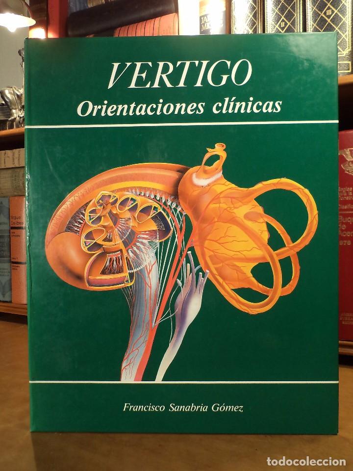 Libri di seconda mano: V&Eacute;RTIGO. Orientaciones cl&iacute;nicas. Carpeta con 6 cap&iacute;tulos o cuadernos... SANABR&Iacute;A G&Oacute;MEZ, Francisco.