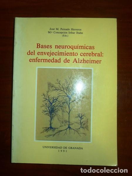 Second hand books: Bases neuroqu&iacute;micas del envejecimiento cerebral : Enfermedad de Alzheimer / Simposium Sat&eacute;lite...