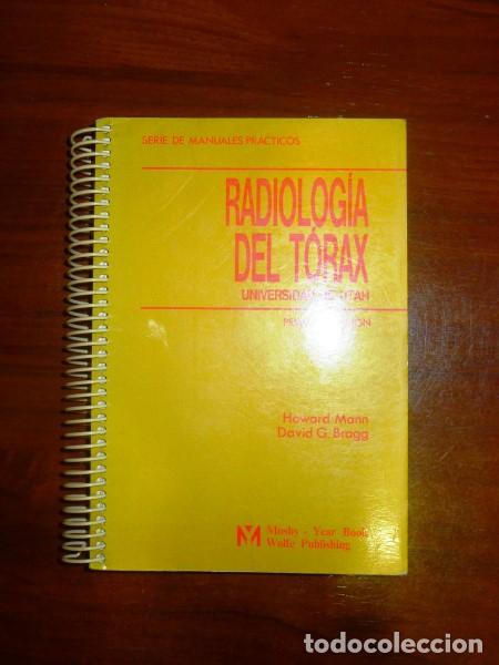 Second hand books: Radiolog&iacute;a del t&oacute;rax / Howard Mann, David G. Bragg