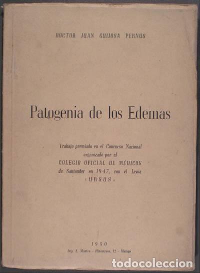 Libros de segunda mano: GUIJOSA PERNUS, JUAN: PATOGENIA DE LOS EDEMAS