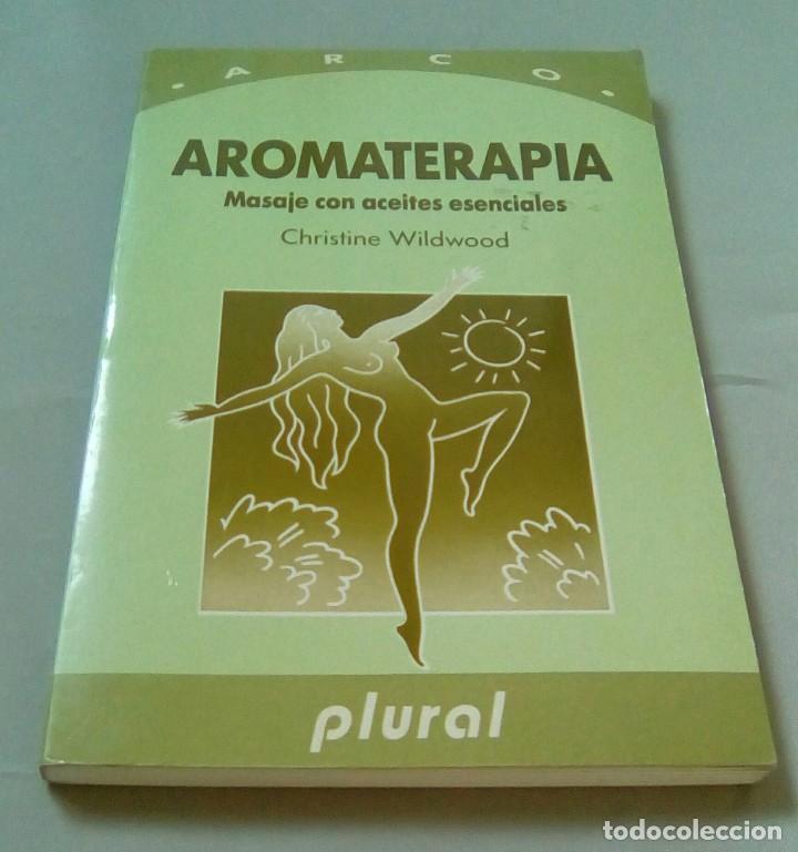 Libri di seconda mano: AROMATERAPIA.-MASAJE CON ACEITES ESENCIALES.-CHRISTINE WILDWOOD