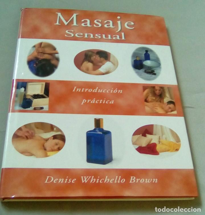 Libros de segunda mano: MASAJE SENSUAL. INTRODUCCION PRACTICA - Foto 1