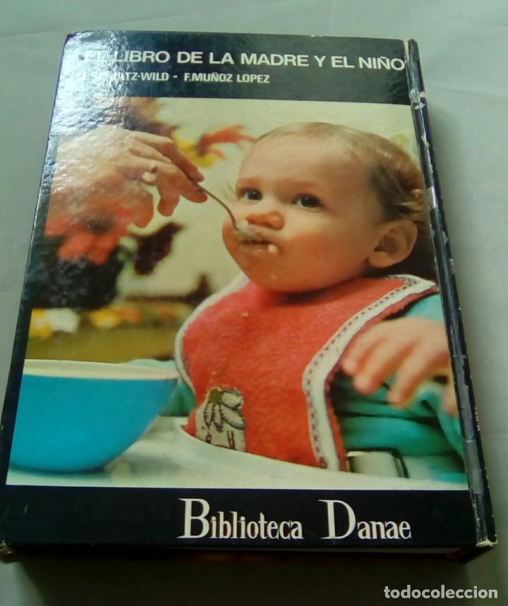 Libros de segunda mano: EL LIBRO DE LA MADRE Y EL NI&Ntilde;O - Foto 2