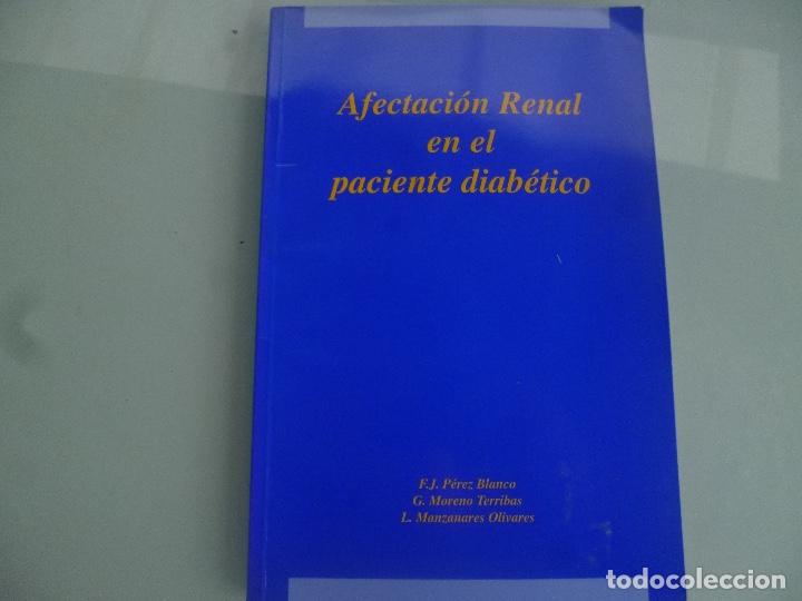 Second hand books: Afectaci&oacute;n renal en el paciente diab&eacute;tico. Perez Blanco, Moreno Derribas, Manzanares Olivares
