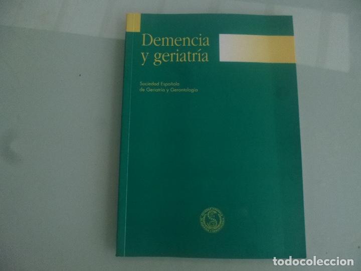 Gebrauchte B&uuml;cher: DEMENCIA y GERIATRIA  pedro Gil Gregorio y otros