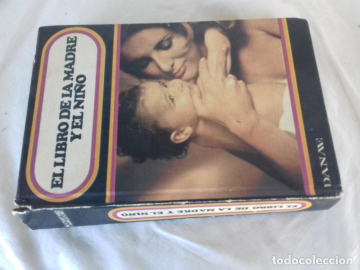 Gebrauchte B&uuml;cher: EL LIBRO DE LA MADRE Y EL NI&Ntilde;O-L.SCHULTZ y F. MU&Ntilde;OZ-DANE-TAPAS DURAS + SOBRECUBIERTA