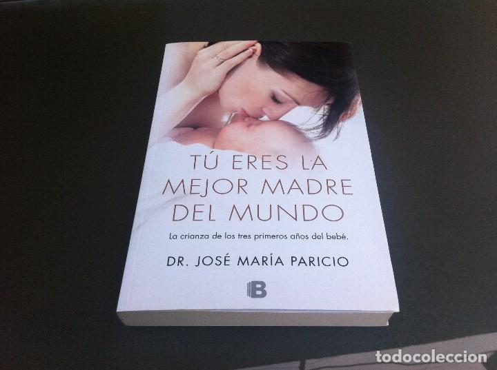 Jose Maria Paricio Tu Eres La Mejor Madre Del Comprar Libros De