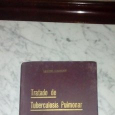 Libros de segunda mano: TRATADO DE TUBERCULOSIS PULMONAR 1939. Lote 110404927