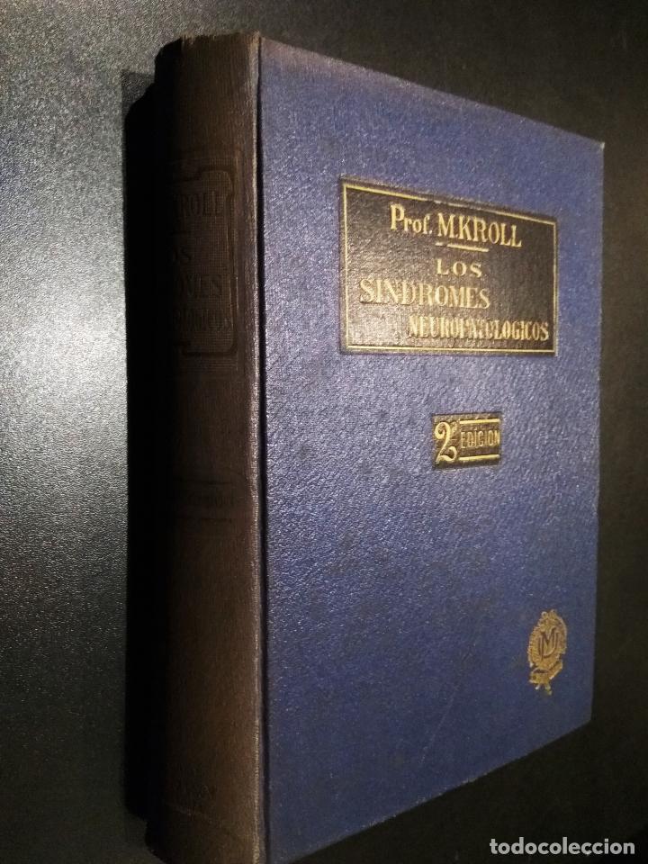 Libros de segunda mano: LOS SINDROMES NEUROPATOL&Oacute;GICOS. PROF. M. KROLL - Foto 1