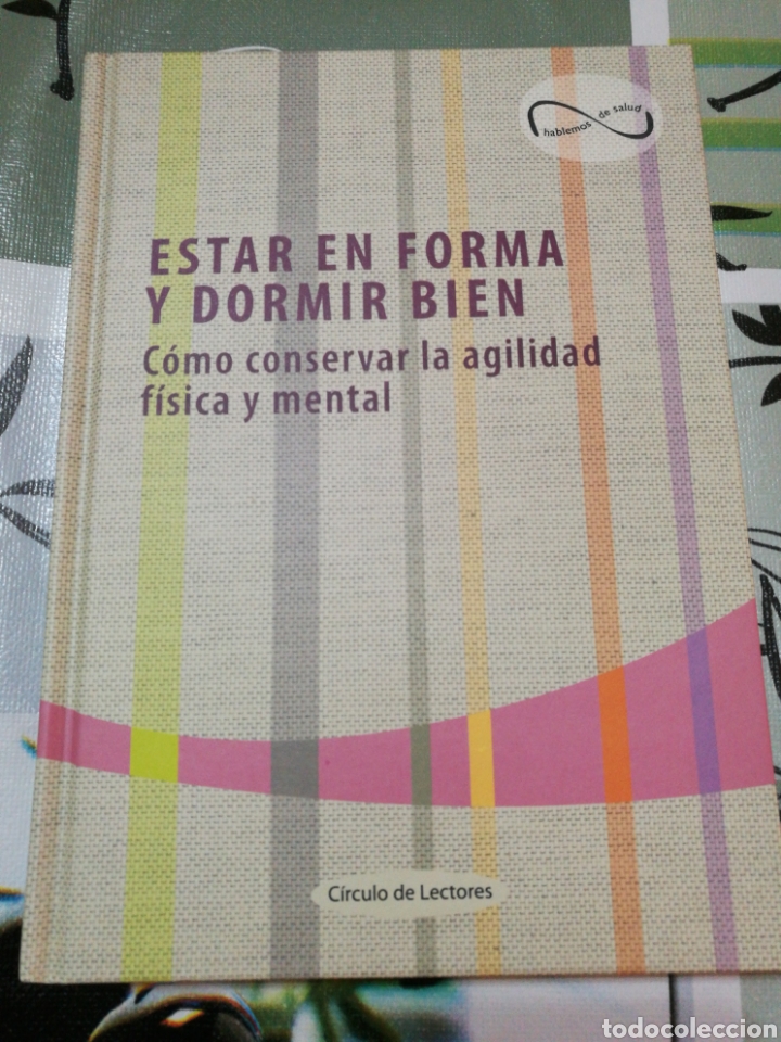 Libros de segunda mano: Estar en forma y dormir bien como conservar la agilidad fisica y mental circulo de lectores 2005