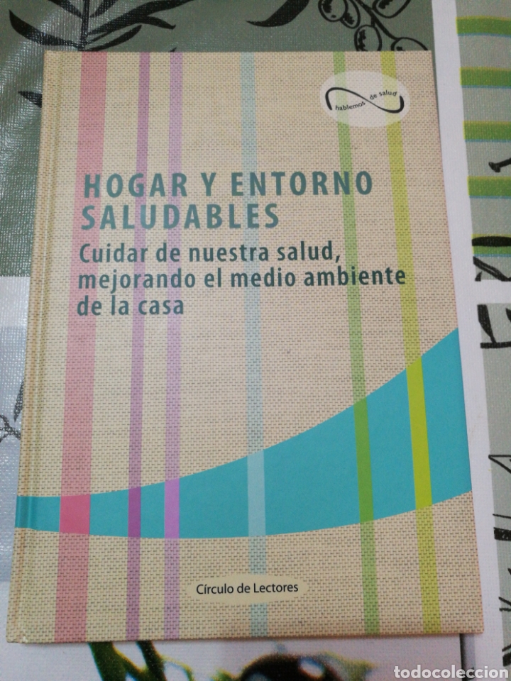 Gebrauchte B&uuml;cher: Hogar y entorno saludables cuidar de nuestra salud mejorando el medio ambiente de la casa. 2005.