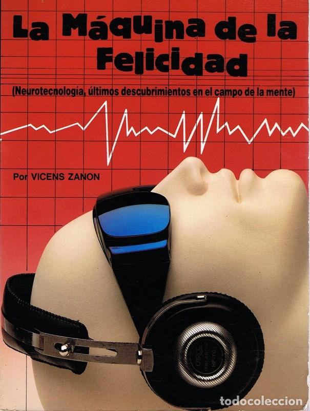 Second hand books: LA M&Aacute;QUINA DE LA FELICIDAD VICENS ZANON