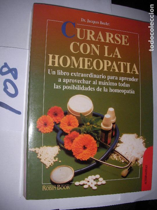 Libros de segunda mano: CURARSE CON LA HOMEOPATIA - DR. JACQUES BOULET - Foto 1