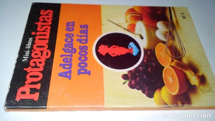 Libros de segunda mano: ADELGACE EN POCOS DIAS-MINI LIBROS-PROTAGONISTAS - Foto 1