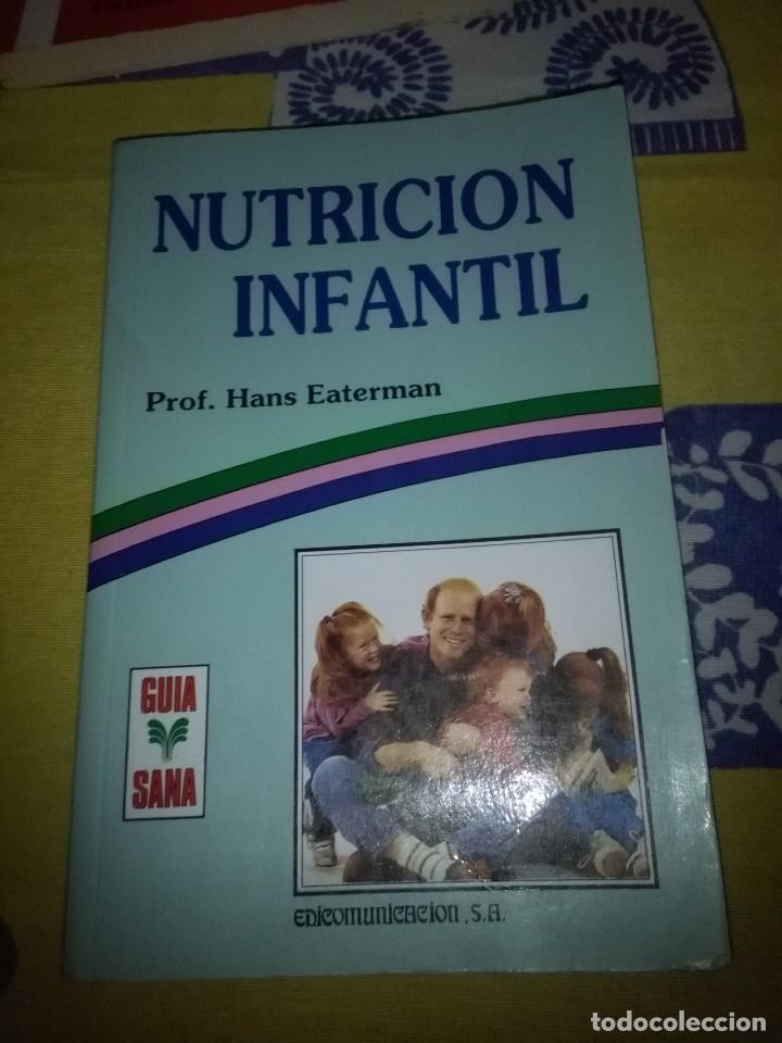 Libros de segunda mano: NUTRICION INFANTIL. PROF. HANS EATERMAN. EST4B1 - Foto 1