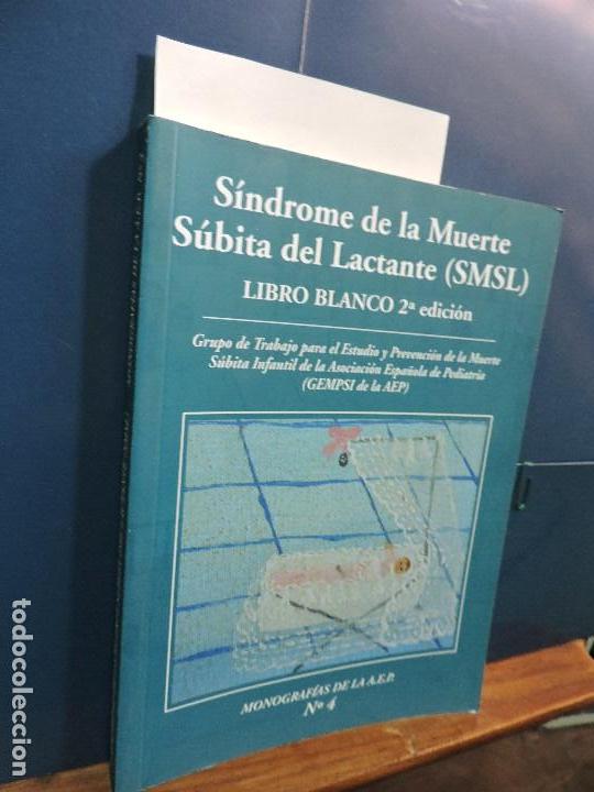 Gebrauchte B&uuml;cher: S&iacute;ndrome de la Muerte S&uacute;bita del Lactante. CAMARASA PIQUER, Frederic. Madrid 2003. 2&ordf; edici&oacute;n