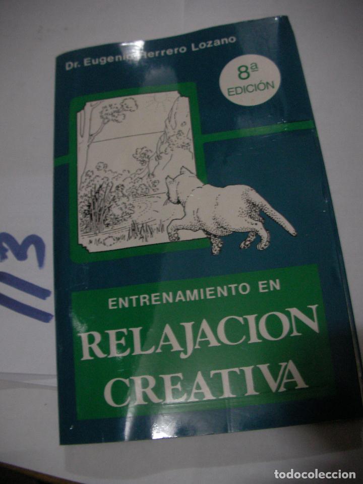 Libros de segunda mano: ENTRENAMIENTO EN RELAJACION CREATIVA - Foto 1