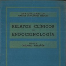 Libros de segunda mano: RELATOS CLÍNICOS DE ENDOCRINOLOGÍA. E. CANTILLO Y C. FERNÁNDEZ SPERONI