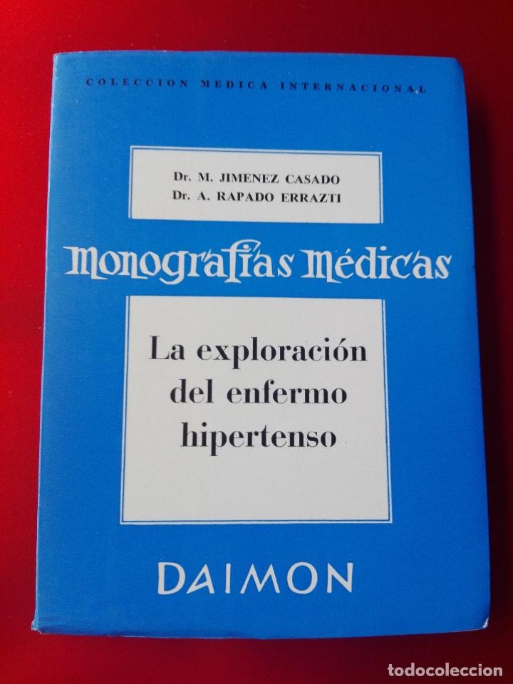 Libros de segunda mano: libro-monograf&iacute;as m&eacute;dicas-la exploraci&oacute;n del enfermo hipertenso-ed.daimon-manuel tamayo-ver fotos