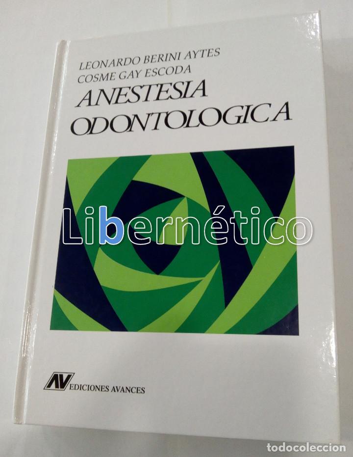 Gebrauchte B&uuml;cher: Anestesia odontol&oacute;gica. Leonardo Berini Aytes