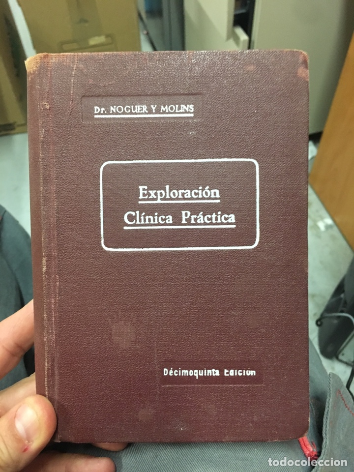 Libros de segunda mano: Exploraci&oacute;n cl&iacute;nica practica Doctor Noguer y Molins 1962