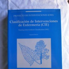 Libros de segunda mano: CLASIFICACIÓN DE INTERVENCIONES DE ENFERMERÍA. Lote 125129503