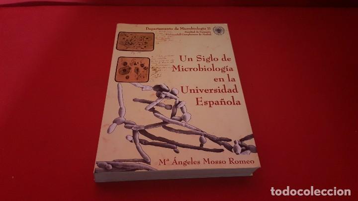 Libros de segunda mano: UN SIGLO DE MICROBIOLOG&Iacute;A EN LA UNIVERSIDAD ESPA&Ntilde;OLA. ANGELES MOSSO.