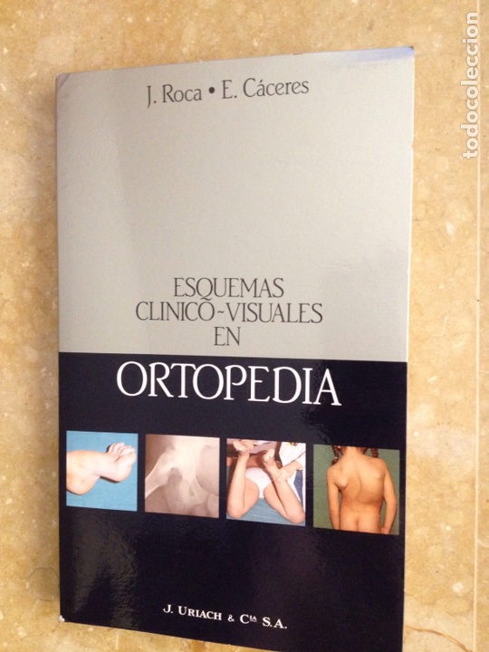 Libros de segunda mano: Esquemas cl&iacute;nico visuales en ortopedia (J. Roca, E. C&aacute;ceres)