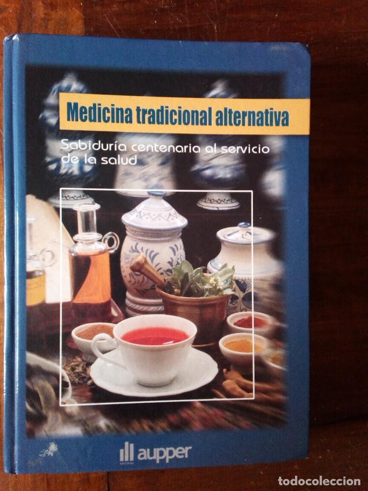Libros de segunda mano: Medicina tradicional alternativa