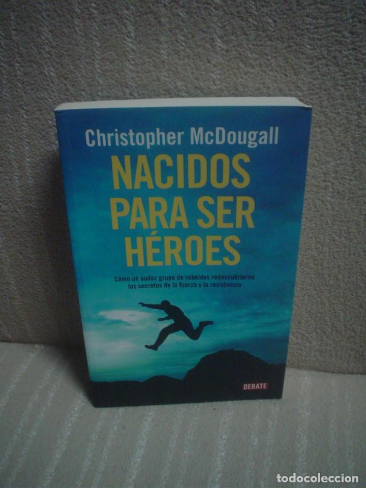 Libros de segunda mano: CHRISTOPHER MCDOUGALL: NACIDOS PARA SER H&Eacute;ROES - Foto 1