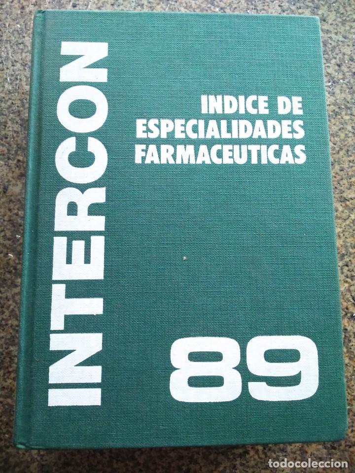 Libri di seconda mano: INTERCON 89 -- INDICE DE ESPECIALIDADES FARMACEUTICAS --