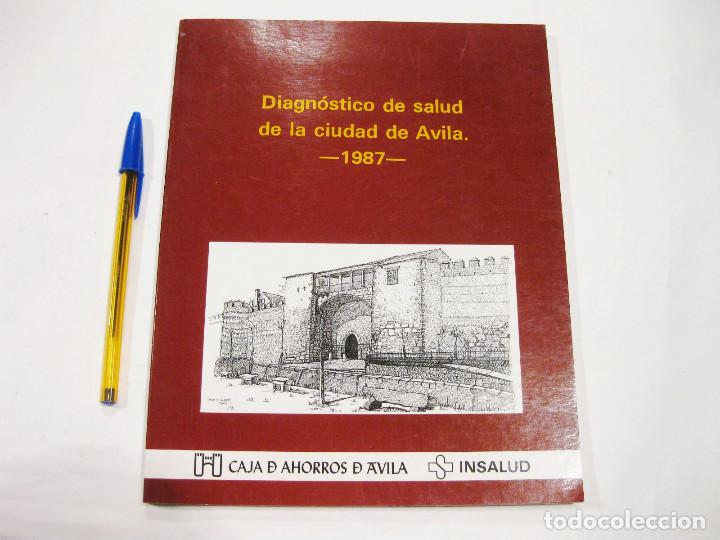 Libros de segunda mano: Diagn&oacute;stico de salud de la Ciudad de &Aacute;vila 1987.