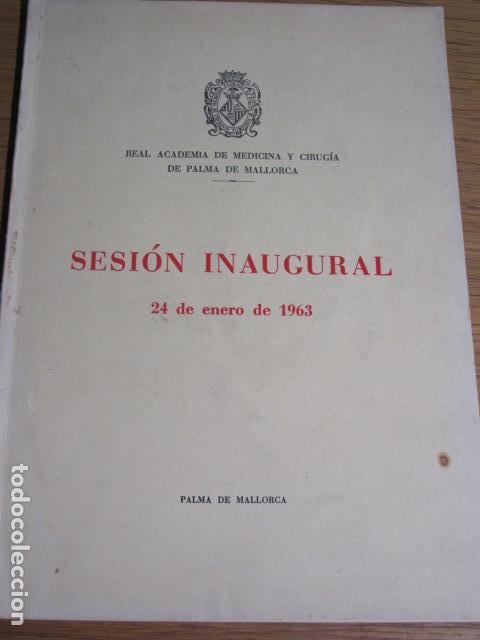 Libri di seconda mano: Real Academia de Medicina y cirug&iacute;a de Palma de Mallorca. Sesi&oacute;n inaugural, Mallorca, 1963