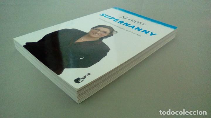 Libros de segunda mano: SUPERNANNY.- JO FROST - Foto 3