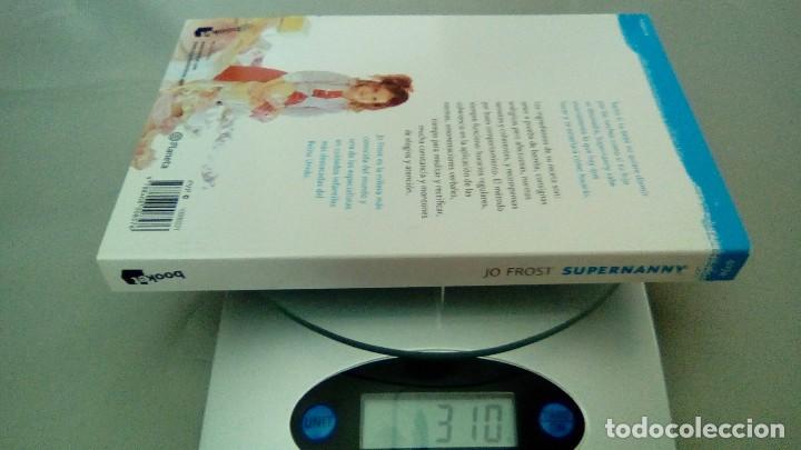 Libros de segunda mano: SUPERNANNY.- JO FROST - Foto 4