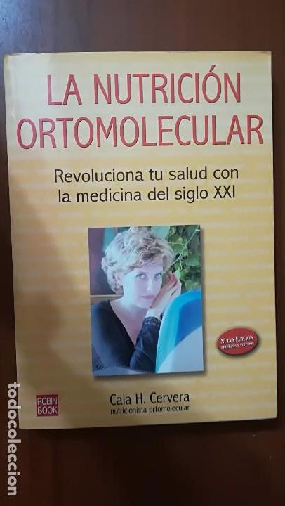 La Nutrición Ortomolecular Revoluciona Tu Salu Comprar Libros De Medicina Farmacia Y Salud 6320