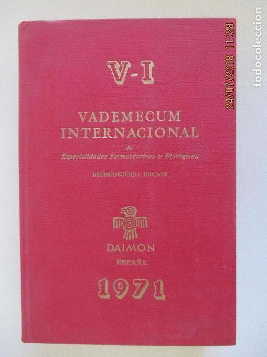 Libri di seconda mano: VADEMECUM INTERNACIONAL DE ESPECIALIDADES FARMAC&Eacute;UTICAS Y BIOLOGICAS. DECIMOSEGUNDA EDICI&Oacute;N 1971
