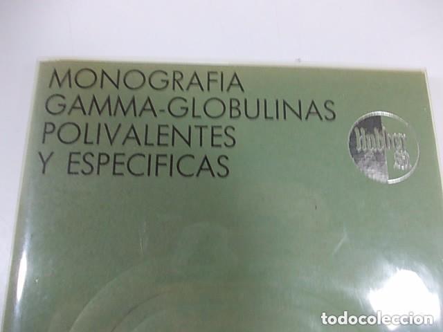 Second hand books: MONOGRAFIA GAMMA GLOBULINAS POLIVALENTES Y ESPEC&Iacute;FICAS EDICION HUBBER BARCELONA.