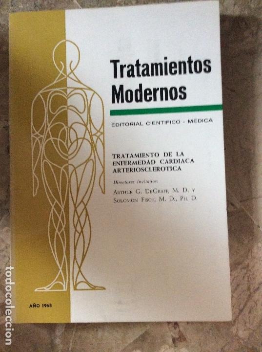 Libros de segunda mano: TRATAMIENTOS MODERNOS TRATAMIENTO DE LA ENFERMEDAD CARDIACA ARTERIOSCLEROTICA - ARTHUR G DEGRAFF
