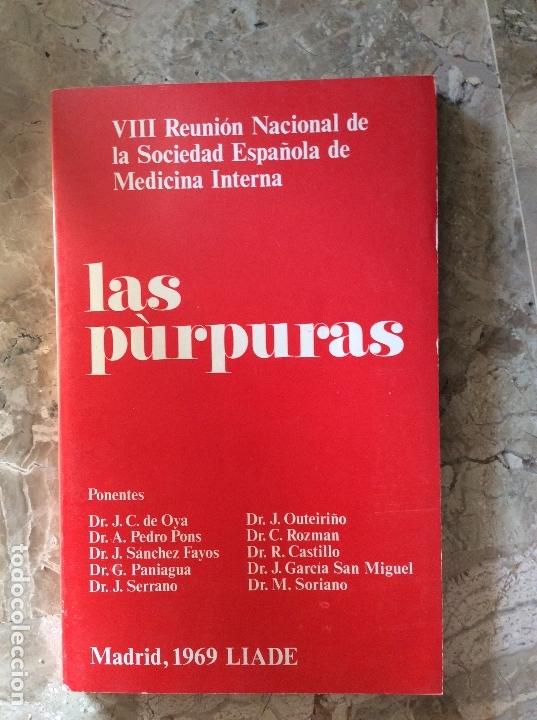 Second hand books: VIII REUNION NACIONAL DE LA SOCIEDAD ESPA&Ntilde;OLA DE MEDICINA INTERNAS, LAS PURPURAS